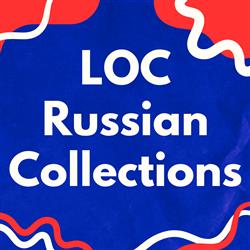 LOC Russian Collections